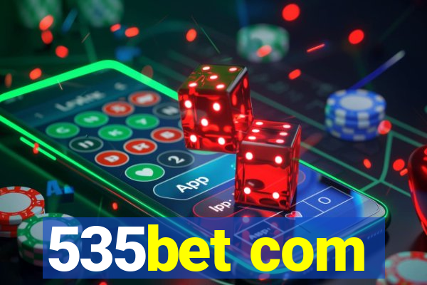 535bet com